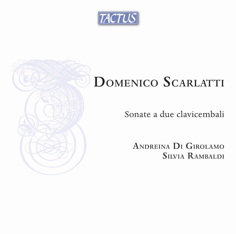 Domenico Scarlatti: Sonate a Due Clavicembali