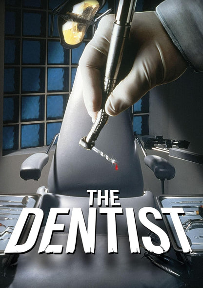 The Dentist (uncut