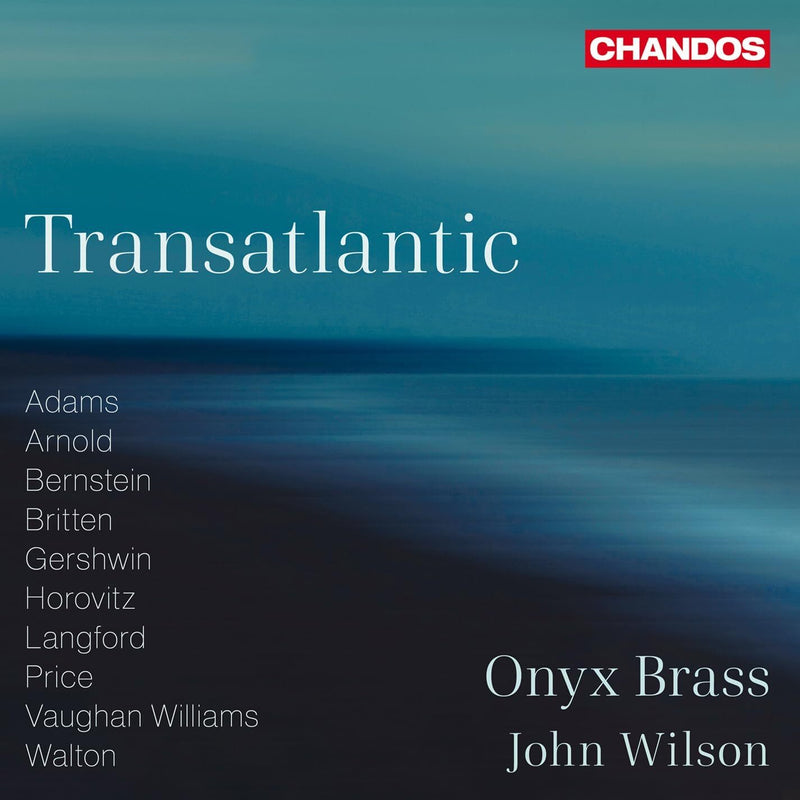 John Wilson/Onyx Brass: Transatlantic