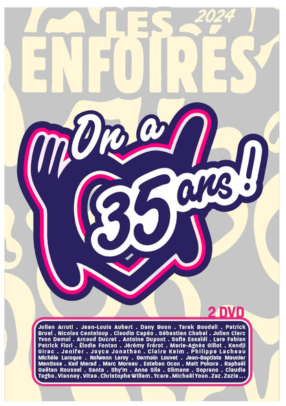 Les Enfoirés 2024, on a 35 Ans !