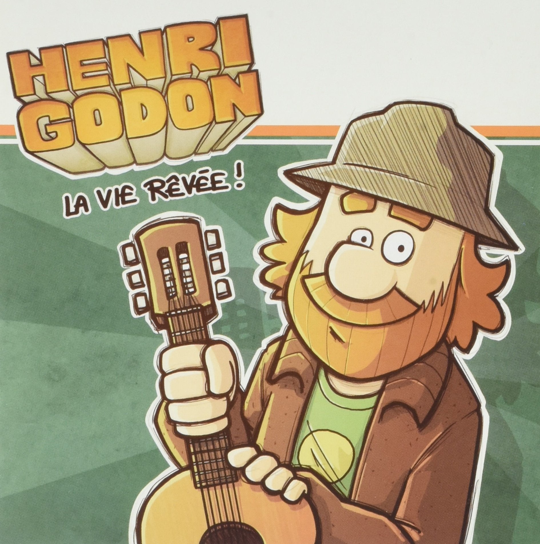 Godon Henri / La Vie Revee !