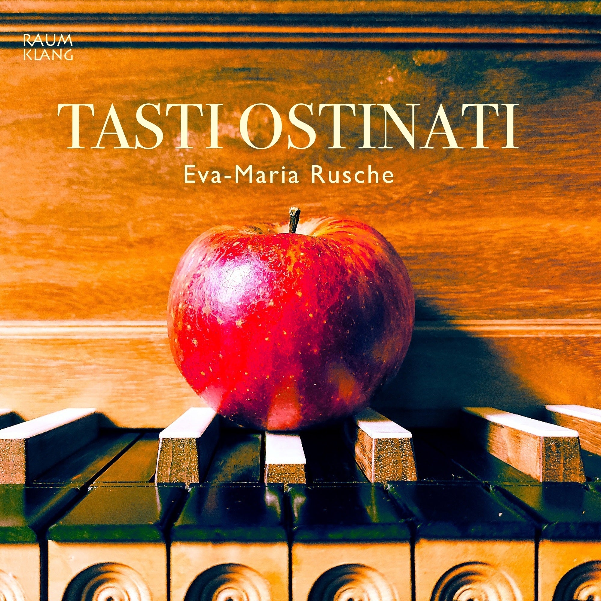Eva-Maria: Rusche: Tasti Ostinati