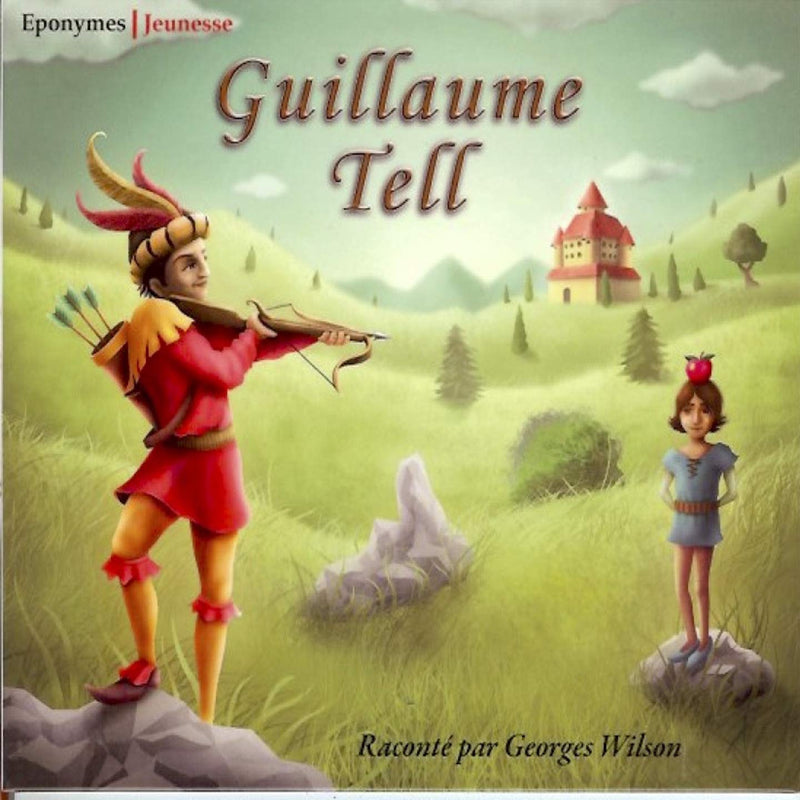 Georges Wilson - Guillaume Tell / Georges Wilson