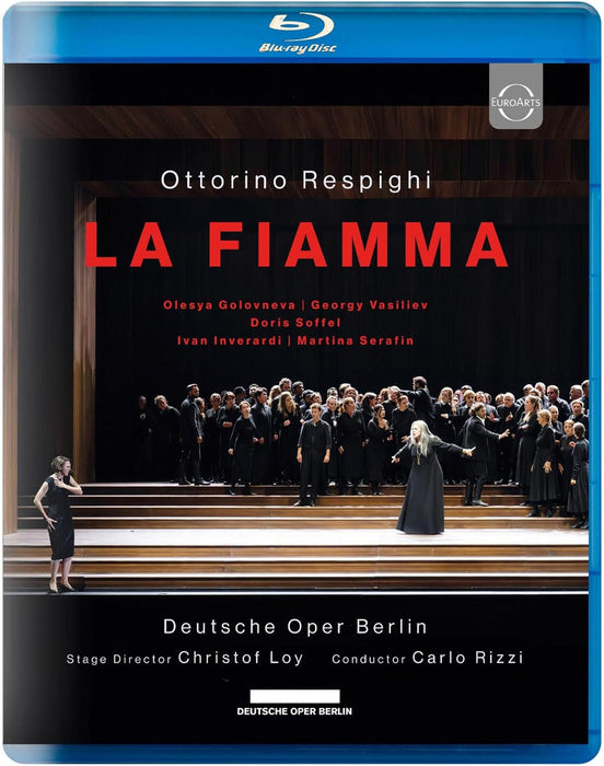 La Fiamma: Deutsche Oper Berlin (Rizzi)
