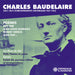Charles Baudelaire (1821-67) Enregistrements Historiques 1957-62: Poèmes Dits Par Jean-Louis Barrault, Robert Hirsch, Jean Piat...