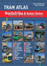 Tram Atlas Nordafrika & Naher Osten: North Africa & Middle East
