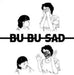Bu Bu Sad - Marmo Limitato