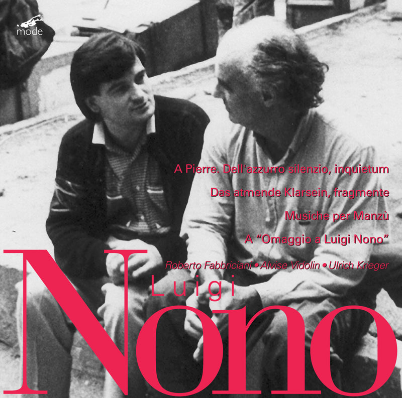 Luigi Nono: A Pierre. Dell'azzurro Silenzio, Inquietum/...