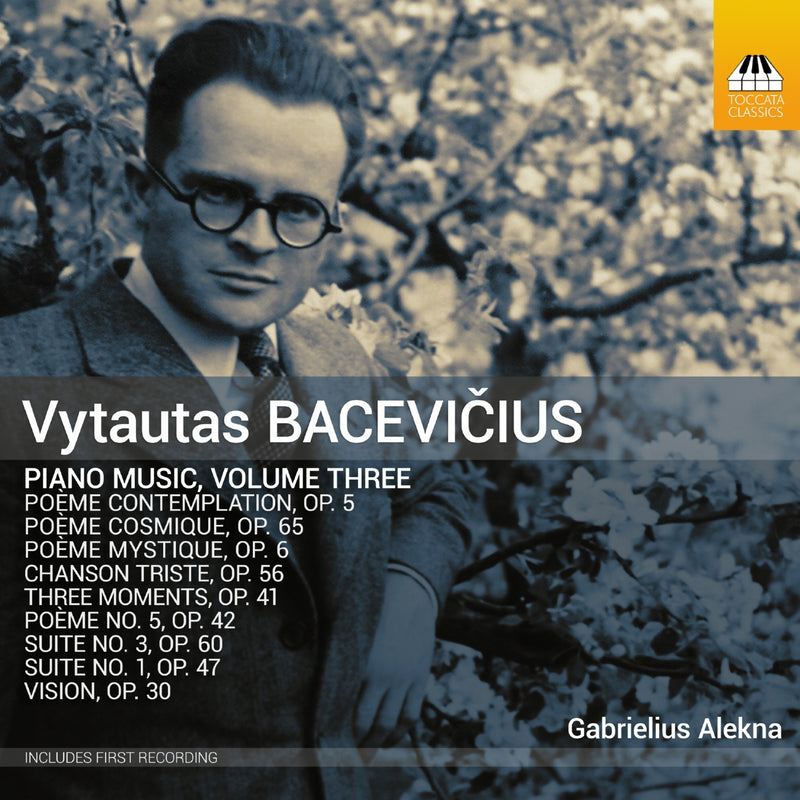 Vytautas Bacevicius: Piano Music - Volume 3