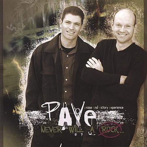 Pave - Never Will A Rock