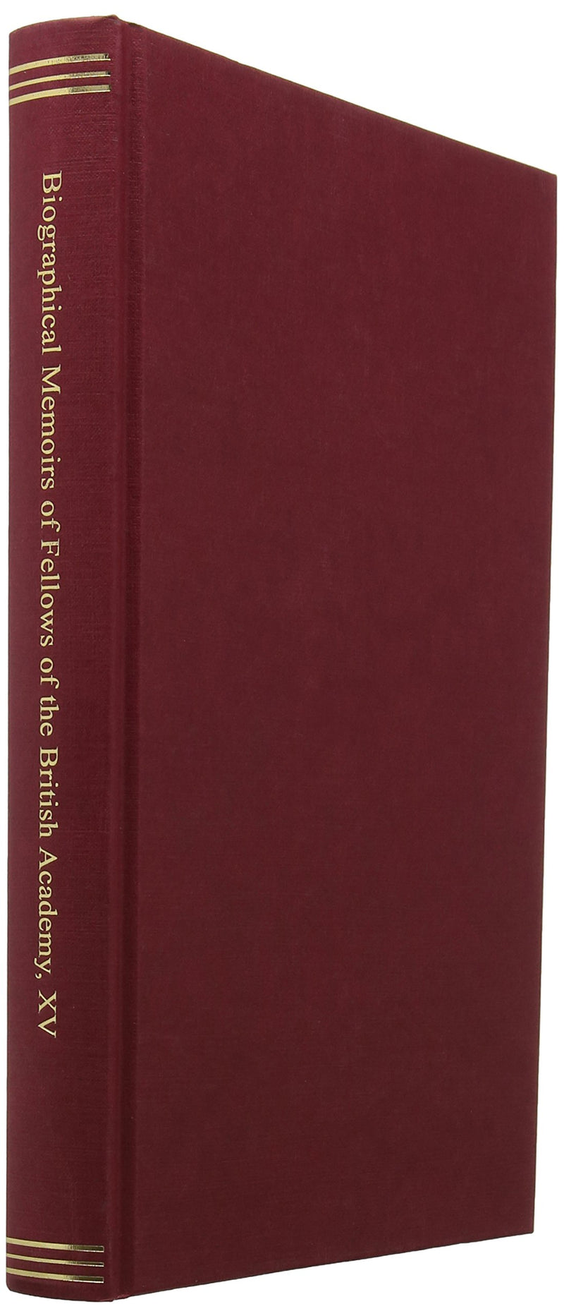 Biographical Memoirs of Fellows of the British Academy, XV