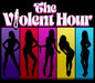 The Violent Hour