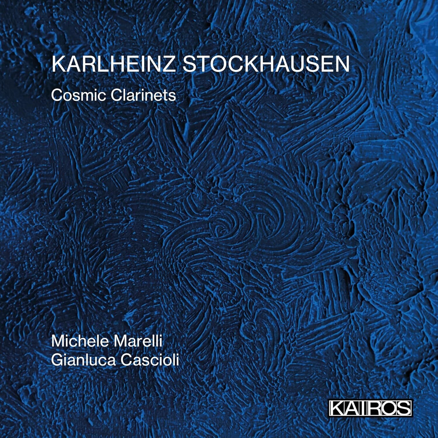 Karlheinz Stockhausen: Cosmic Clarinets