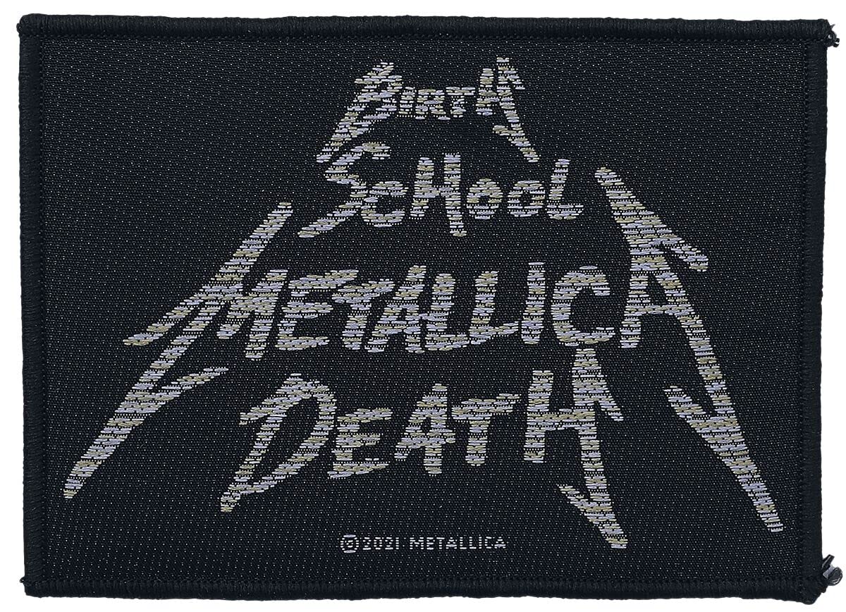 Metallica: Birth, School, Metallica, Death Standard Patch (Toppa)