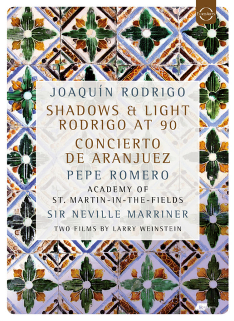 Joaquín Rodrigo: Shadows and Light - Rodrigo at 90/Concierto...