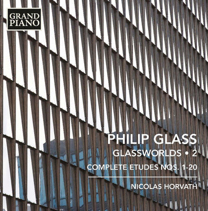 Philip Glass: Glassworlds: Complete Etudes Nos. 1-20 - Volume 2