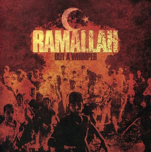 Ramallah-But A Whimper