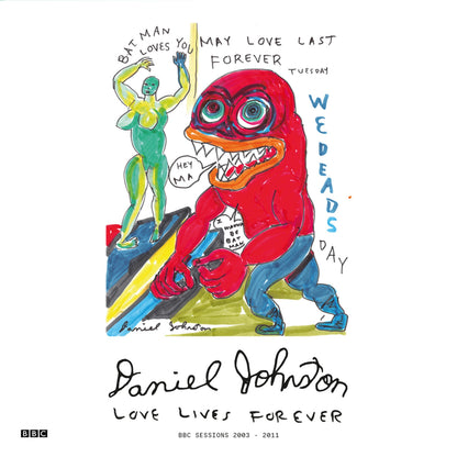 Love Lives Forever: BBC Sessions 2003-2011