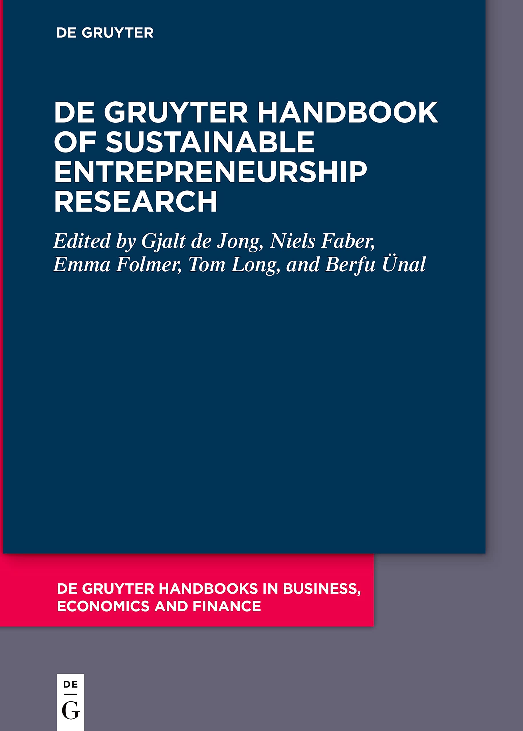 de Gruyter Handbook of Sustainable Entrepreneurship Research (de Gruyter Handbooks in Business, Economics and Finance