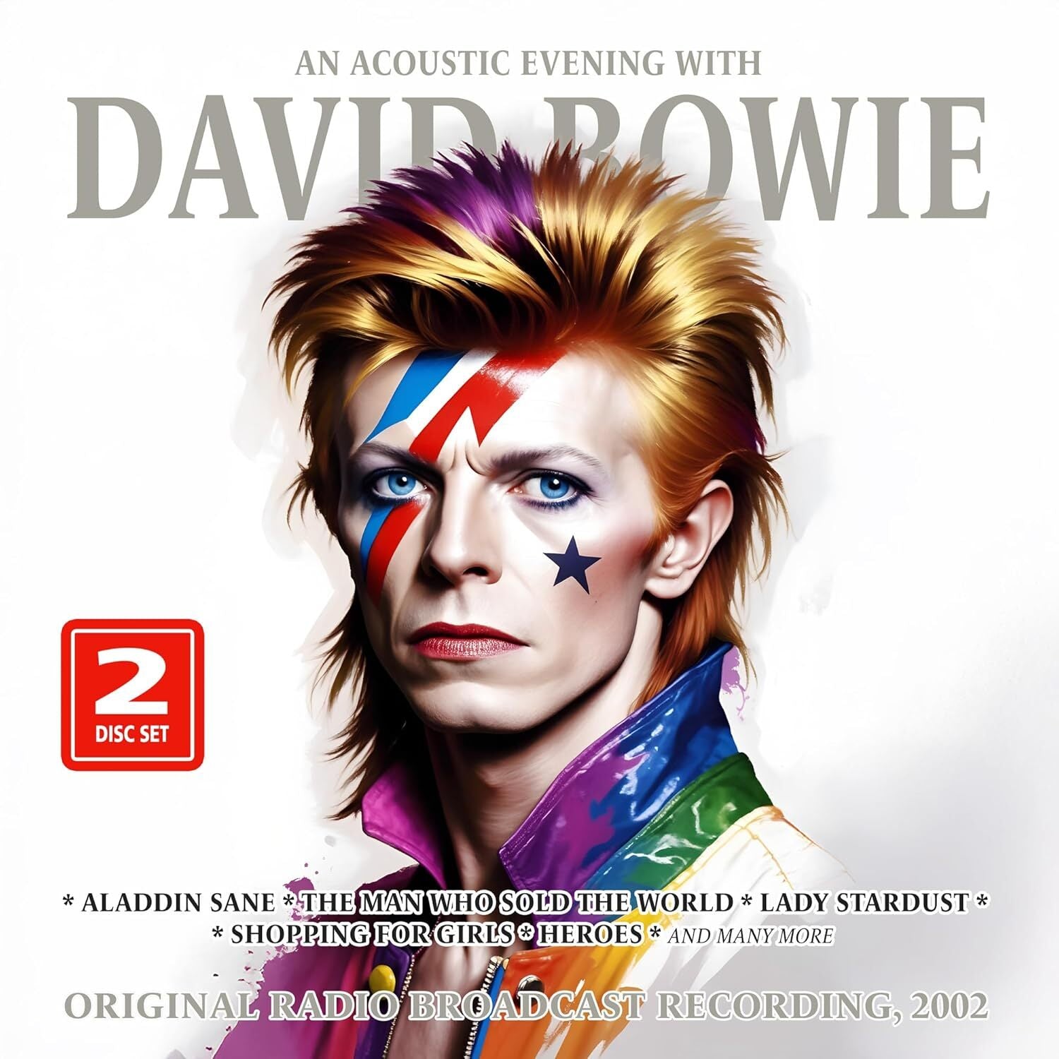 An Acoustic Evening With David Bowie: Original Radio Broadcast Recording, 2002