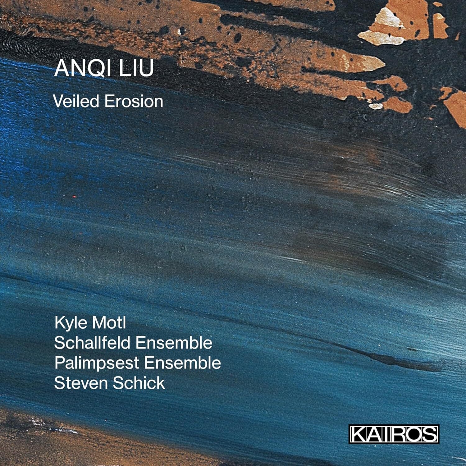 Anqi Liu: Veiled Erosion