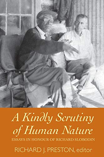 A Kindly Scrutiny of Human Nature