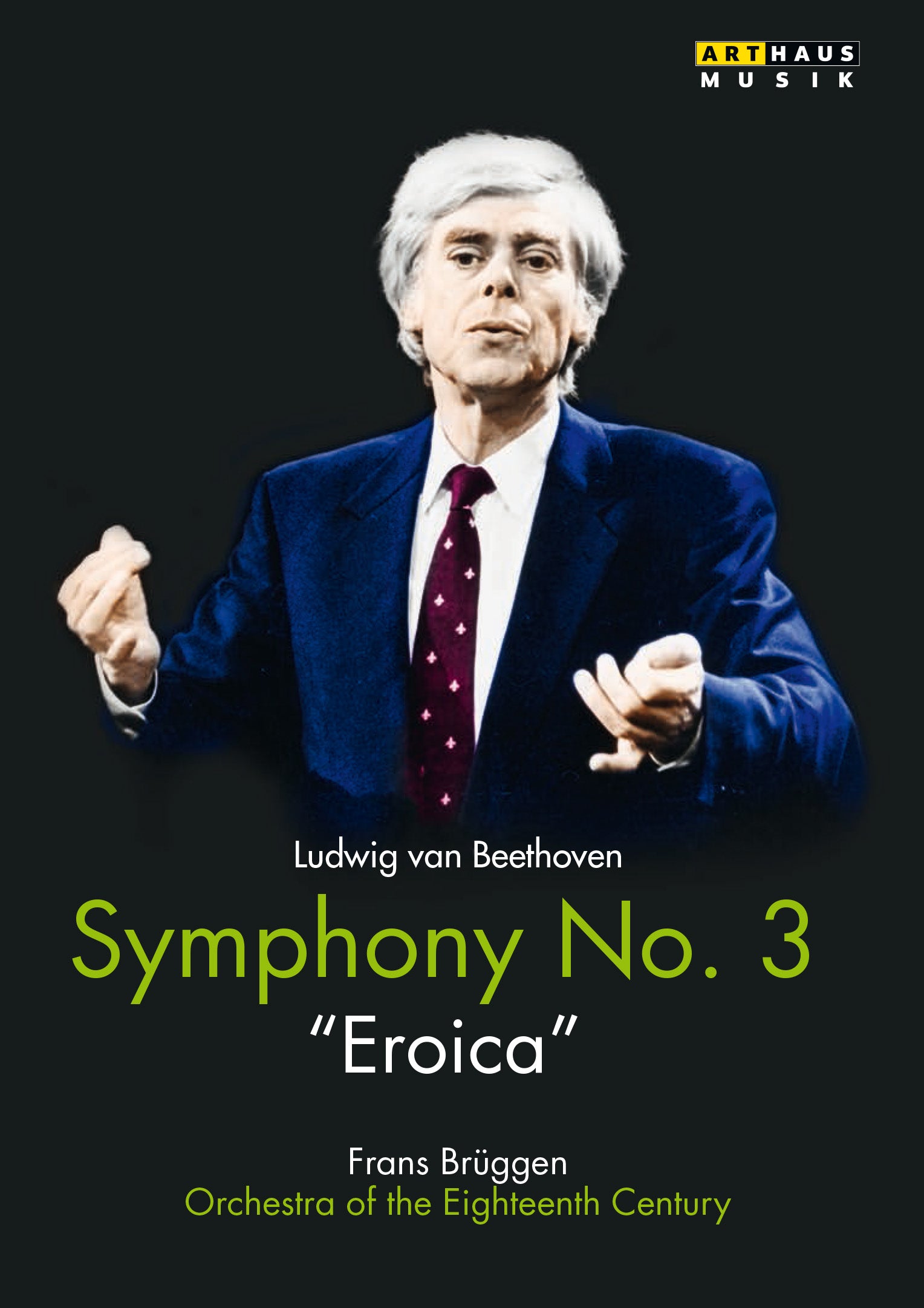 Beethoven: Symphony No. 3 'Eroica' (Brüggen)