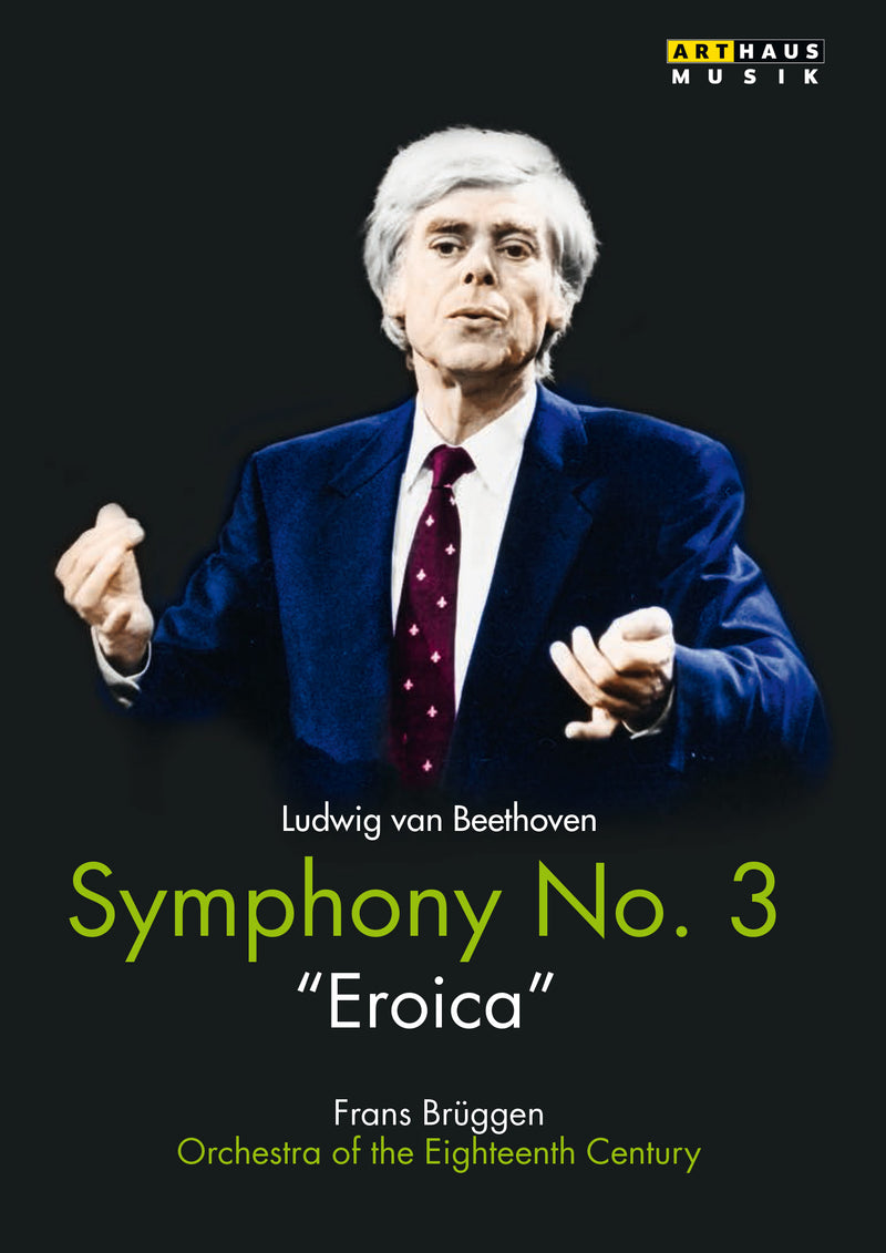 Beethoven: Symphony No. 3 'Eroica' (Brüggen)