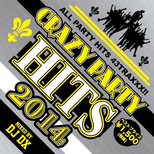 DJ Dx - Crazy Party Hits 2014  MKDR-4