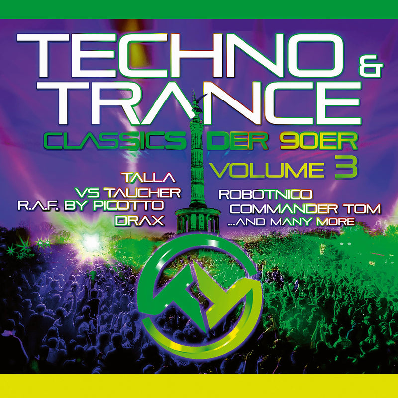 Techno & Trance Classics der 90er Vol. 3
