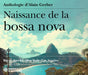 Naissance De La Bossa Nova