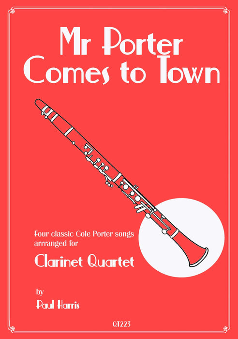 Mr Porter Comes to Town (Clarinet Quartet