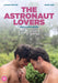 The Astronaut Lovers