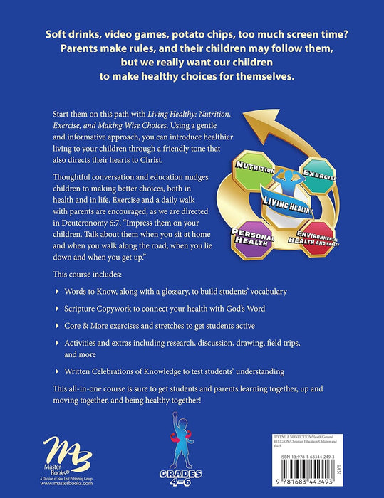 Living Healthy: Nutrition, Exercise, and Making Wise Choices