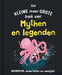 Rebo Publishers - Het Kleine Maar Grote Boek Over? Mythen Legenden