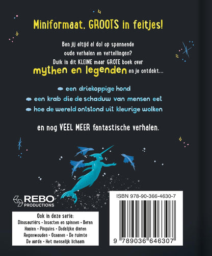 Rebo Publishers - Het Kleine Maar Grote Boek Over? Mythen Legenden