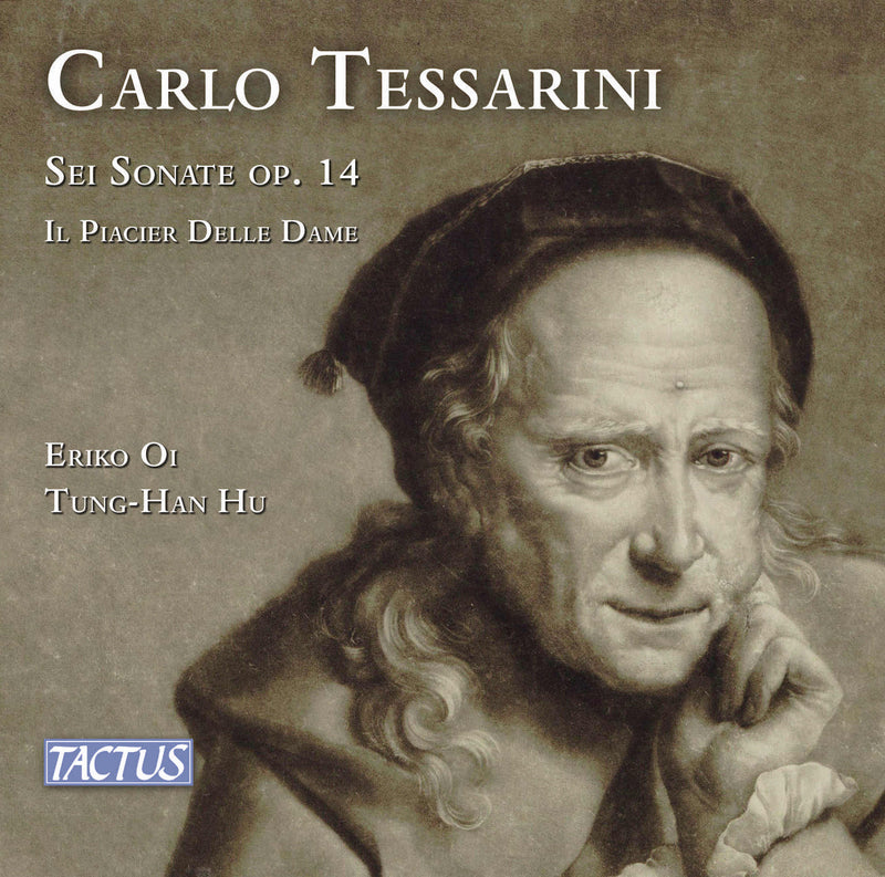 Carlo Tessarini: Sei Sonate, Op. 14/Il Piacier Delle Dame