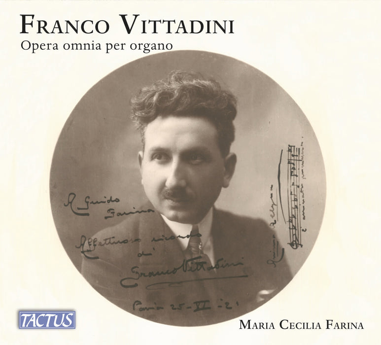 Franco Vittadini: Opera Omnia Per Organo