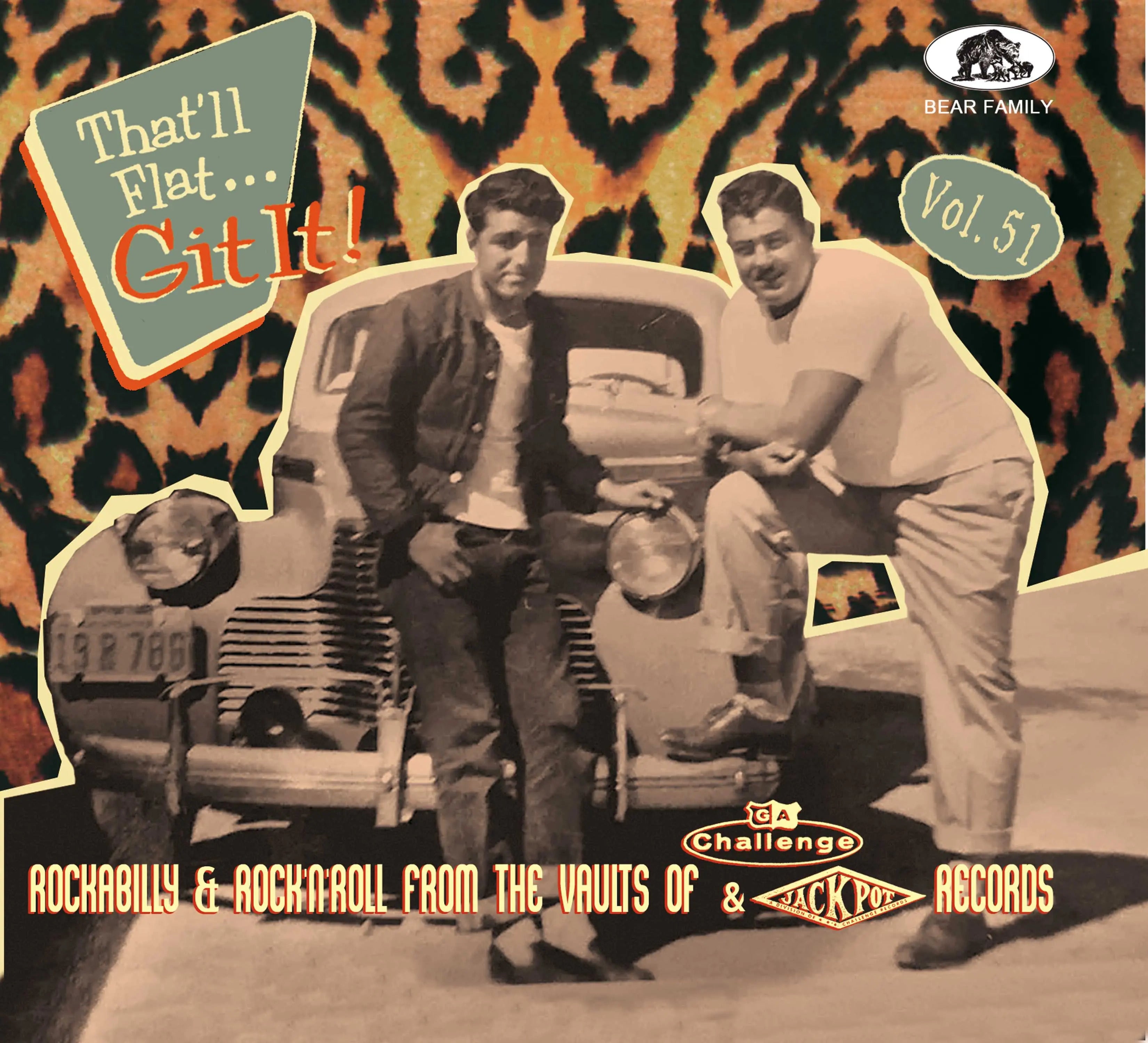 That'll Flat... Git It! Vol.51: Rockabilly & Rock 'N' Roll from the Vaults of Challenge & ...