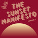 The Sunset Manifesto (Volume 2) - Volume 2