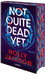 Not Quite Dead Yet - (German Import)