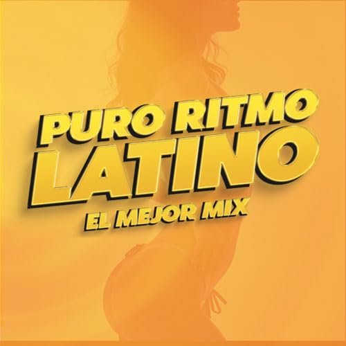 Puro Ritmo Latino El Mejor Mix