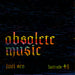 Juri Seo: Obsolete Music