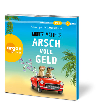 Arsch voll Geld: Ein Erdmännchen-Krimi