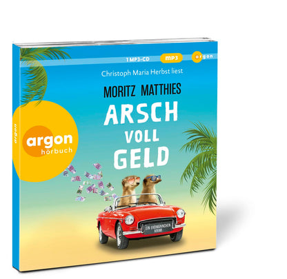 Arsch voll Geld: Ein Erdmännchen-Krimi