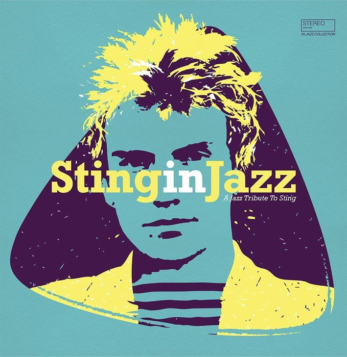 Sting in Jazz: A Jazz Tribute to Sting
