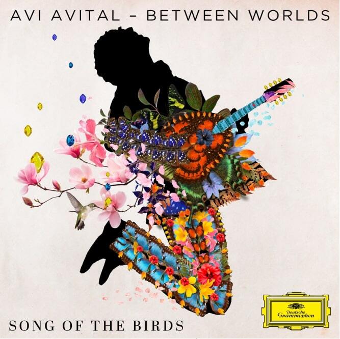 Avi Avital/Between Worlds: Song of the Birds