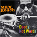 Deeds, Not Words