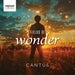 Cantus: Fields of Wonder