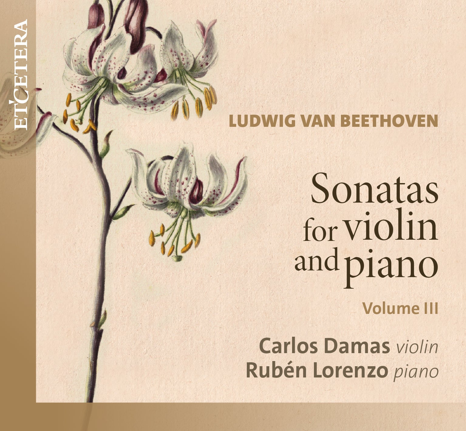 Ludwig Van Beethoven: Sonatas for Violin and Piano - Volume 3